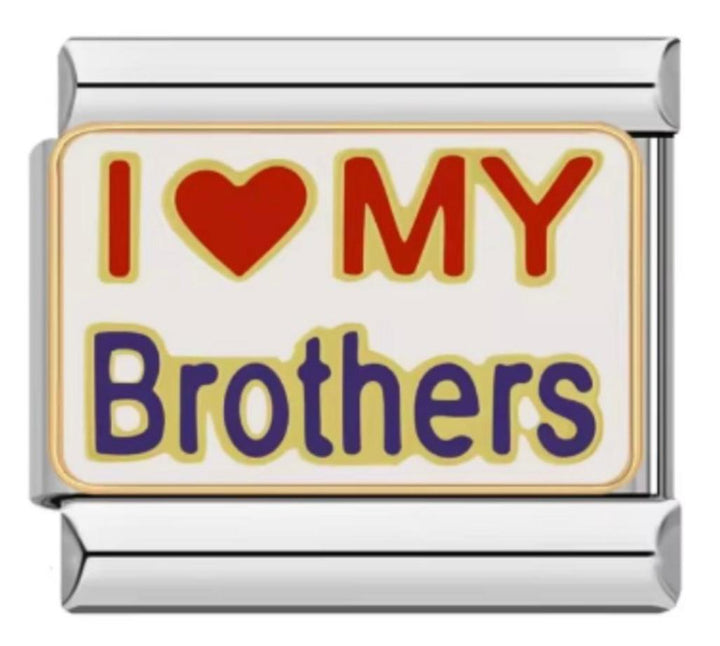 Charm Italiano I Love My Brothers