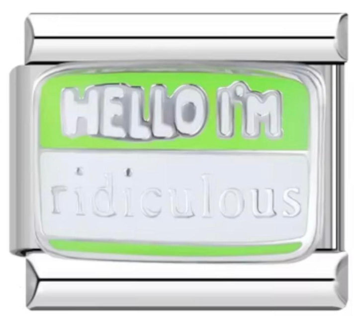 Charm Italiano Hello Im Ridiculous