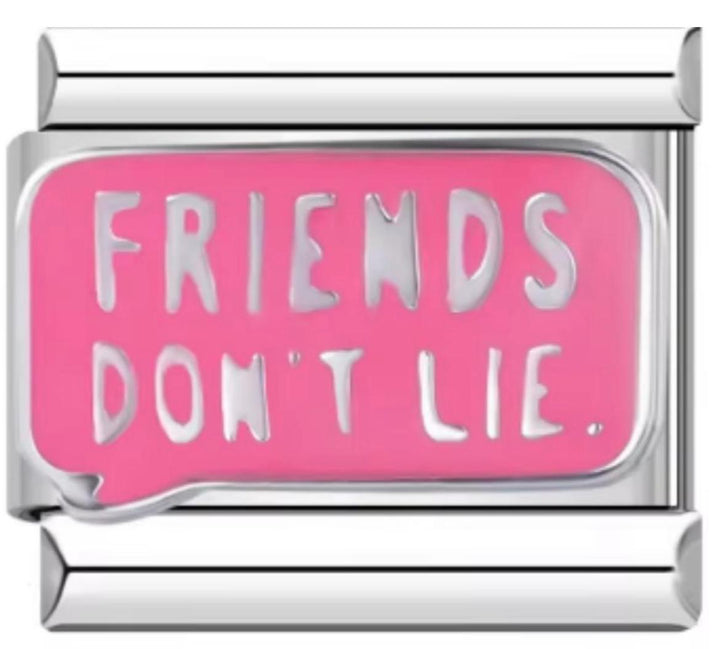 Charm Italiano Friends Don't Lie